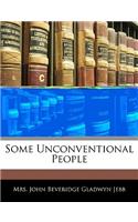 Some Unconventional People