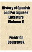 History of Spanish and Portuguese Literature (Volume 1)