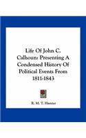 Life of John C. Calhoun