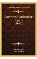 Memoirs of Archbishop Temple V1 (1906)