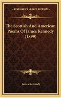 The Scottish and American Poems of James Kennedy (1899)