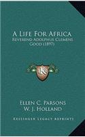 A Life for Africa