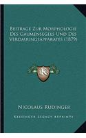 Beitrage Zur Morphologie Des Gaumensegels Und Des Verdauungsapparates (1879)