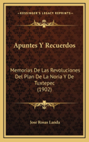 Apuntes Y Recuerdos