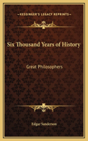 Six Thousand Years of History