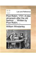 Poor Robin. 1731. A new almanack after the old fashion: (English)