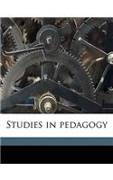 Studies in Pedagogy
