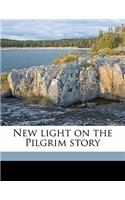 New Light on the Pilgrim Story
