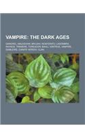 Vampire: The Dark Ages: Gangrel, Malkavian, Brujah, Nosferatu, Lasombra, Ravnos, Tremere, Toreador, Baali, Ventrue, Vampire, Di(English)