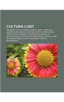 Cultura Lgbt: Pederastia En La Antigua Grecia, Rent, Icono Gay, Homosexualidad En La Antigua Grecia, Marcha del Orgullo Gay de Moscu(Spanish)