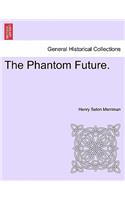 Phantom Future.