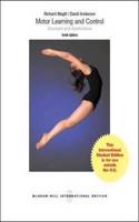 Motor Learning and Control: Concepts and Applications (Int'l Ed)