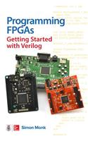 Programming Fpgas: Getting Started with Verilog