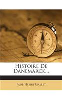 Histoire De Danemarck...