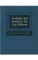 Tratado del Socorro de Los Pobres
