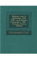 Making Wine in California, 1944-1987