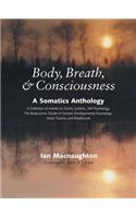 Body, Breath, and Consciousness