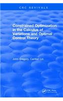 Constrained Optimization In The Calculus Of Variations and Optimal Control Theory