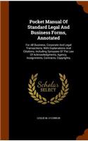 Pocket Manual Of Standard Legal And Business Forms, Annotated