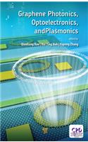 Graphene Photonics, Optoelectronics, and Plasmonics