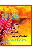 One Church, One Faith, One Word and One Jesus Christ