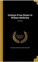 Orations from Homer to William McKinley; Volume 6