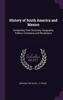 History of South America and Mexico