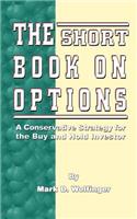 The Short Book on Options