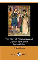 The Story of Pocahontas and Captain John Smith (Illustrated Edition) (Dodo Press)