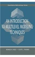 An Introduction to Multilevel Modeling Techniques