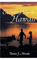 Growing Up in Hawaii