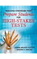 Teaching Strategies That Prepare Students for High-Stakes Tests