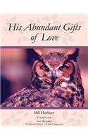 His Abundant Gifts of Love