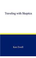 Traveling with Skeptics