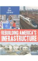 Rebuilding America's Infrastructure