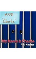 My Name is Charlie