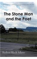 Stone Man and the Poet