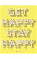 Get Happy, Stay Happy