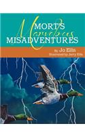 Mort's Marvelous Misadventures