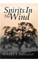 Spirits In The Wind