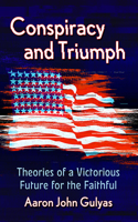 Conspiracy and Triumph