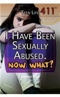 I Have Been Sexually Abused. Now What?