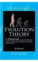 The Evolution Theory - A Whitewash: A Whitewash(English)