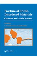 Fracture of Brittle Disordered Materials: Concrete, Rock and Ceramics