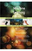 Machine Learning Complete Self-Assessment Guide