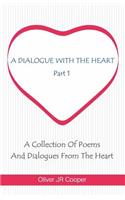 Dialogue With The Heart