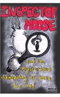 Inspector Moose and the Mysterious Kidnapping of Billie the Kid
