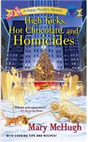 High Kicks, Hot Chocolate, and Homicides