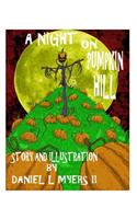 Night on Pumpkin Hill