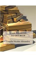 1000 Reasons to get rich